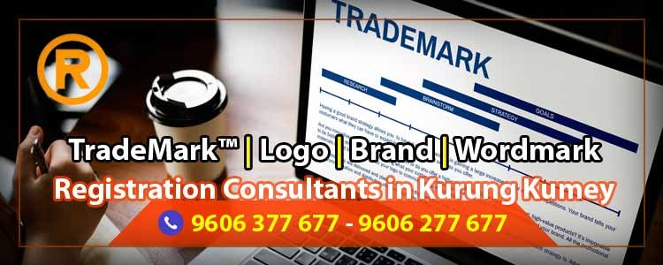 Online TradeMark Registration Consultants in Kurung Kumey