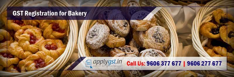 GST Registration for Bakery, Online GST Number, Required Documents