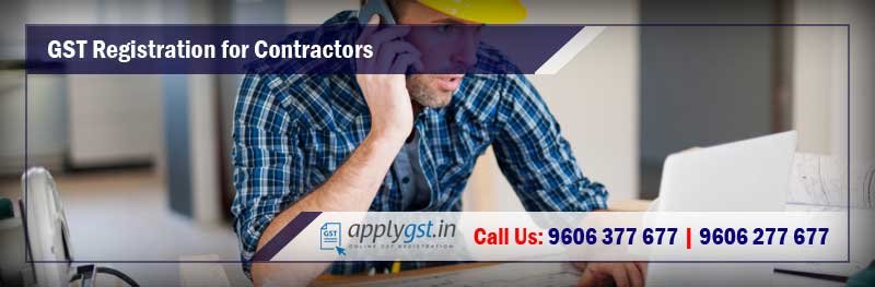 GST Registration for Contractors, Online GST Number, Required Documents