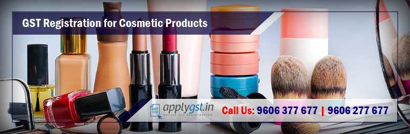 GST Registration for Cosmetic Products, Online GST Number, Required Documents