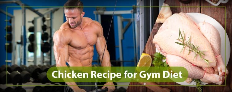 Chicken Recipe for Gym Diet